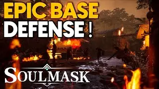 First Time Base Defense Against Ballista Towers - Epic Raid in Soulmask | PVP Guide & Strategies