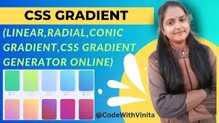 CSS Gradient|linear,conic,radial|gradient generator online|advance css|