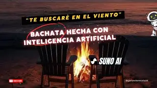 Hago un increíble tema musical Bachata utilizando Inteligencia Artificial SUNO 🤯🏝