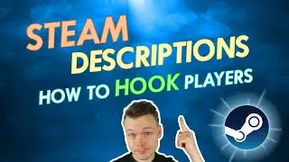 What to Include In Steam Game Description // Writing Game Descriptions