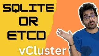 vCluster Tips : Creating vCluster with SQLite and etcd
