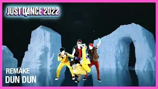 Just Dance Fanmade Mashup: Dun Dun | Remake