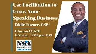 NSA Arizona - Eddie Turner - February 2021 Monthly ONLINE MEETING