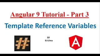 Angular 9 Tutorials | Template Reference variables