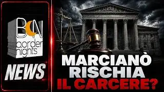 IS MARCIANÒ FACING JAIL TIME? - BN News