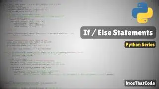 Python - If / Else Statements