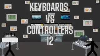 Keyboards vs Controllers 12