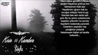 Kein ft Kamber - Söyle (2014) [HD Lyric Video]