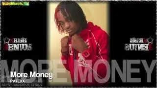Patexx - More Money [Smear Bass Riddim] Dec 2012