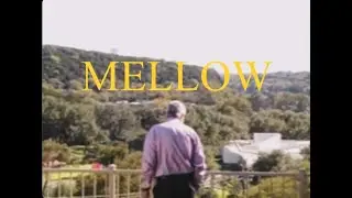 Paul Silve - Mellow (Memory Video)