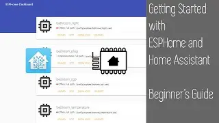 Getting Started with ESPHome and Home Assistant