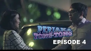 Perjaka TONG TONG - The Series | FULL Video Episode ke 4