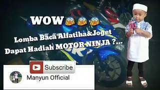 Lomba Baca Alfatiha&Joget Dapat Motor Ninja???