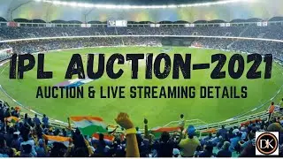 IPL auction 2021 |  IPL auction and live streaming details | IPL 2021