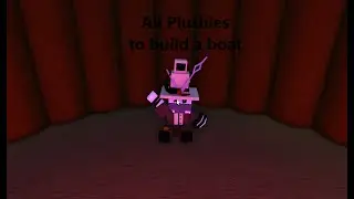 How to get all plushies to build a boat 