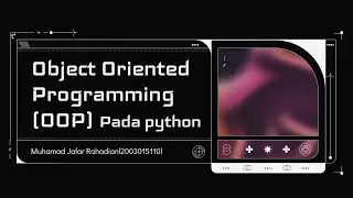 Tutorial dasar OOP python | Muhamad Jafar Rahadian | 2003015110 | 3C | Prolan & Prak Prolan |