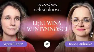 #Zranionaseksualność, 2: Lęk, wina, seksualność - jak otoczenie i Kościół wpływają na życie intymne