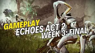 Destiny 2 ECHOES - Act 2 - week 3 -final - gameplay with no commentary