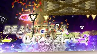 [Geometry Dash] "Beautiful Brushes" by Furorem | [Read description]