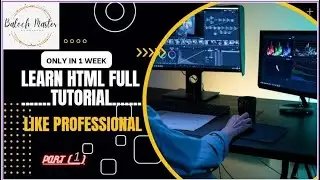 html tutorial for beginners html crash course understanding html for beginners web development(B.M)