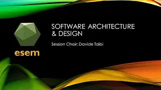 ESEM 2021: Software Architecture & Design Session