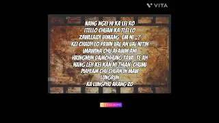 MUFFY HAUHNAR  X JUAN ANGTEA :TI CHUNG CHUNG ( LYRICS  VIDEO )