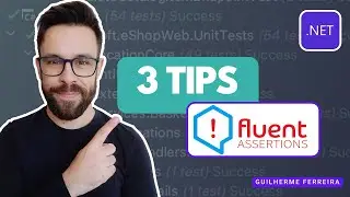 3 Fluent Assertions Features you SHOULD be Using