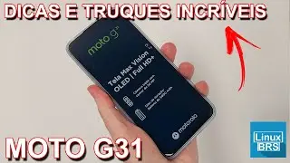 Motorola Moto G31 - dicas e truques incríveis - top