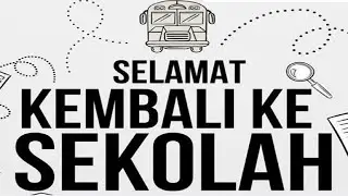 SELAMAT KEMBALI KE SEKOLAH MURID MURID #kitajagakita #covid19