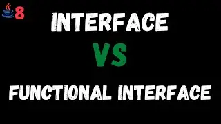 Interface vs Functional Interface | Difference between interface and functional interface in Java8