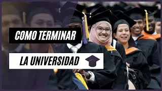Como terminar la universidad sin morir