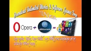Torrent Installation and Download All type Movies, Software 100% Free