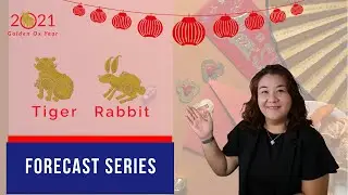2021 Tiger & Rabbit Chinese Horoscope Forecast