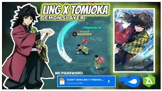 NEW!!! SCRIPT SKIN LING X TOMIOKA GIYU - ANIME DEMON SLAYER | NO PASSWORD | +FILE BACKUP