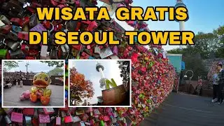 wisata gratis di korea selatan , seoul tower