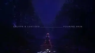 OBLVYN & Luxtides - 