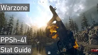 PPSh-41 Warzone Stat Guide