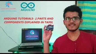 ARDUINO TUTORIALS- TYPES OF ARDUINO BOARDS AND SENSORS IN TAMIL 2020 JUNE