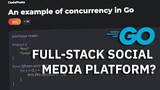 BUILDING A SOCIAL MEDIA PLATFORM IN FULLSTACK GO!? - Introduction