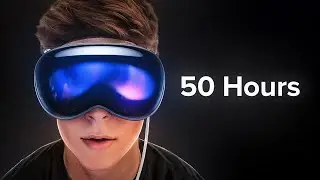 I Lived 50 Hours in the Apple Vision Pro
