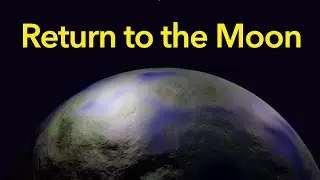 Return to the Moon