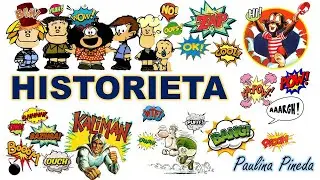 LA HISTORIETA Y SUS CARACTERÍSTICAS