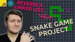I Built A Snake Game By Reversing A Linked List (JavaScript & React project tutorial)
