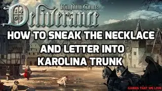 Easiest Way To Sneak Necklace And Letter Into Karolina Trunk (Quick & Easy)