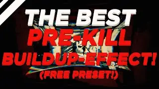 The *CLEANEST OVEREDIT* Pre-Kill Buildup-Effect! | How To Edit Like Maxi, Yarn, Numby and Nadavb ⚠️