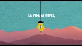 Fran Perea, David Otero - La Vida al Revés (Videolyric oficial)