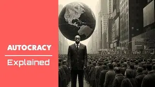 What is Autocracy? Simply Explained