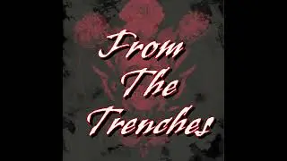 DFA - From The Trenches Ft. Ryd3r