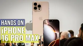 iPhone 16 Pro Max Hands-on: A New Button👀