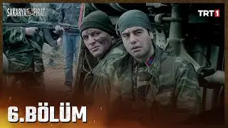 Sakarya Fırat 6. Bölüm